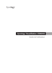 Synology VisualStation VS960HD Guide De L'utilisateur