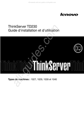 Lenovo ThinkServer TD230 Guide D'installation Et D'utilisation